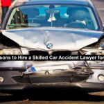 Top 10 Reasons to Hire a Skilled Car Accident Lawyer for Your Case