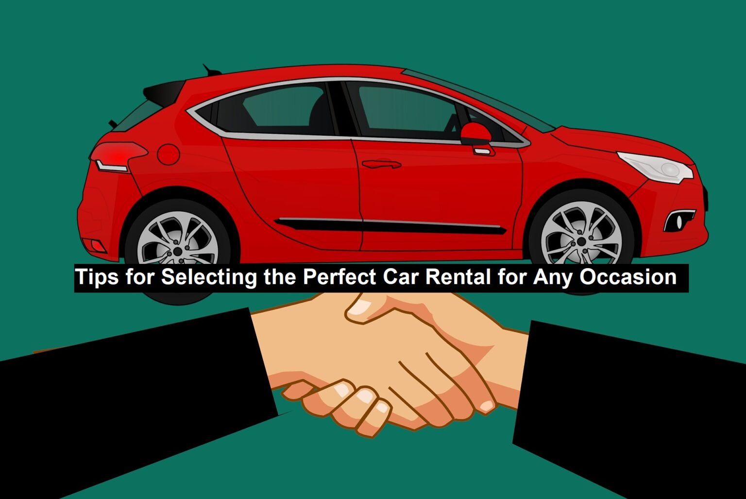 Perfected Vehicles Tips for Selecting the Perfect Car Rental for any Occasion | Vehicles ...